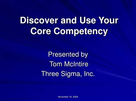 Ppt Discover And Use Your Core Competency Powerpoint Presentation