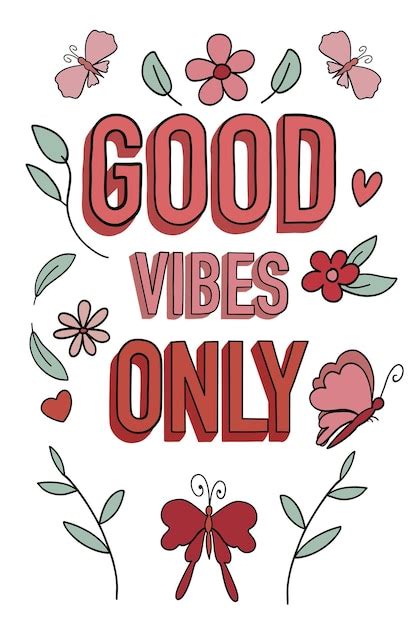 Premium Vector Good Vibes Only Groovy Hand Drawn Card