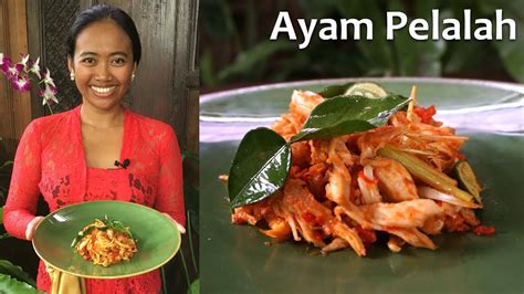 Ayam Pelalah Balinese Shredded Chicken With Chilli Sambal Youtube