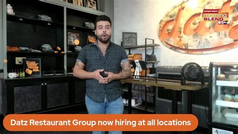 Datz Restaurant Group Is Hiring Morning Blend YouTube