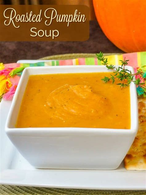 Roasted Pumpkin Soup Bring Out Falls Natural Sweetness