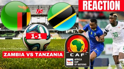 Zambia Vs Tanzania 1 1 Live Stream Africa Cup Nations AFCON Football