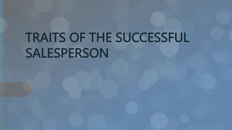 Traits Of The Successful Salesperson Ppt Ppt