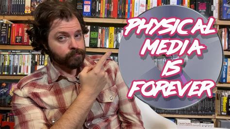 Physical Media Is Forever YouTube