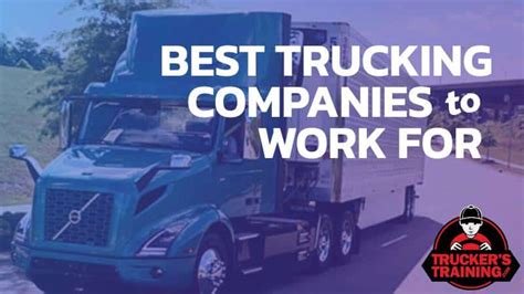 Best Trucking Companies To Work For