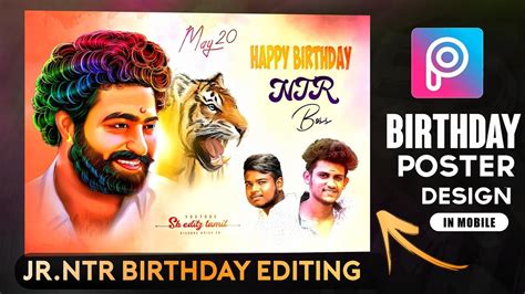 Jrntr Birthday Banner Design Picsart Tamil Ntrama Rao Birthday