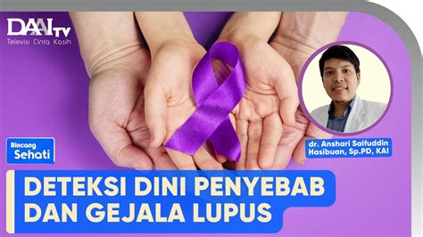 Deteksi Dini Gejala Lupus Bincang Sehati YouTube