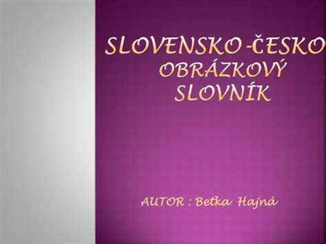 Ppt Slovensko Esko Obr Zkov Slovn K Powerpoint Presentation