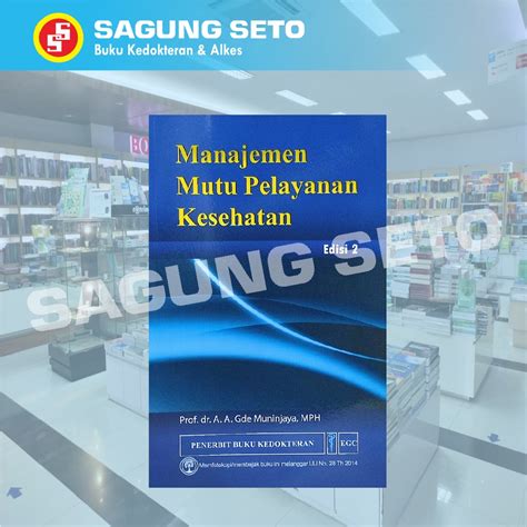 Jual Buku Manajemen Mutu Pelayanan Kesehatan Edisi 2 Gde Muninjaya Shopee Indonesia