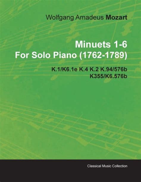 Minuets By Wolfgang Amadeus Mozart For Solo Piano K