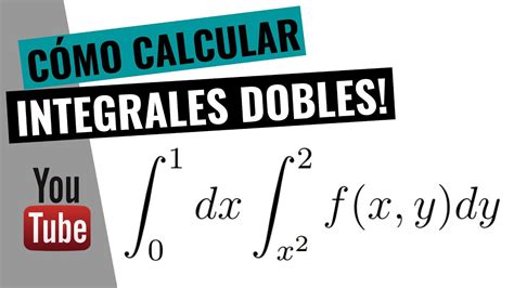 Integrales Dobles Hallar Regi N Y Cambiar El Orden De