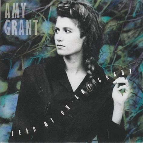 Amy Grant – Lead Me On Lyrics | Genius Lyrics