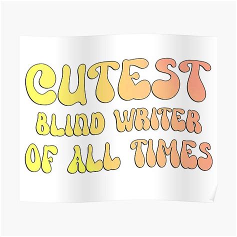 Cutest Blind Writer Of All Times T For The Visually Impaired Blind