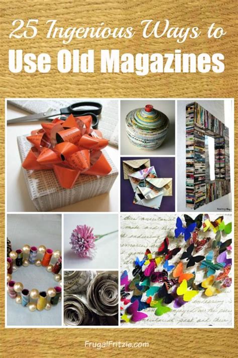 25 Ways To Use Old Magazines (includes crafts) | Recycled magazine crafts, Recycled magazines ...