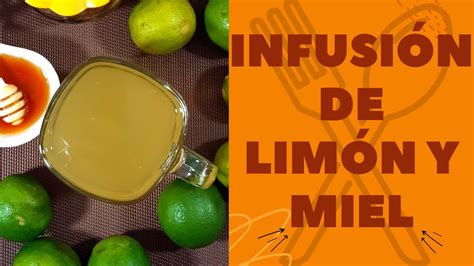 Cómo preparar infusión de limón y miel Beneficios para tu salud