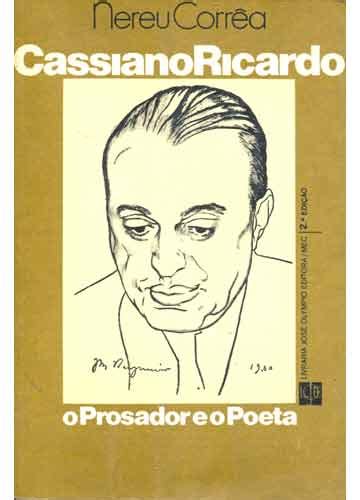 Sebo Do Messias Livro Cassiano Ricardo O Prosador E O Poeta