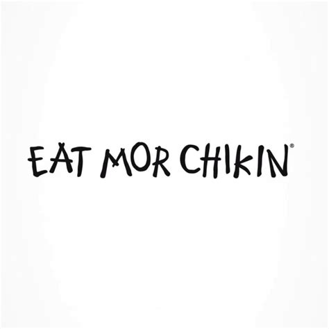 Eat Mor Chikin Chick Fil A