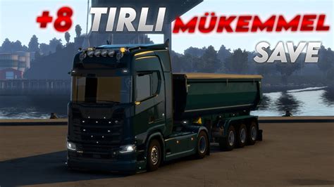 8 TIRLI MÜKEMMEL DLC Lİ SAVE ETS2MP 1 43 YouTube