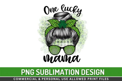 One Lucky Mama Sublimation Png Design Graphic By Regulrcrative