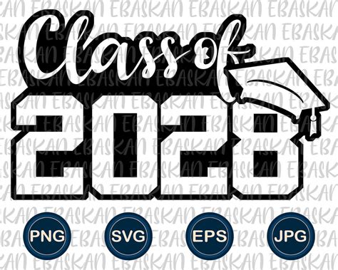 Class Of 2028 Png Svg Twenty Eight Graduation Design 2028 Senior Class