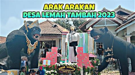 FULL VIDEO ARAK ARAKAN DESA LEMAH TAMBAH 2023 LEMAH TAMBAH CIREBON