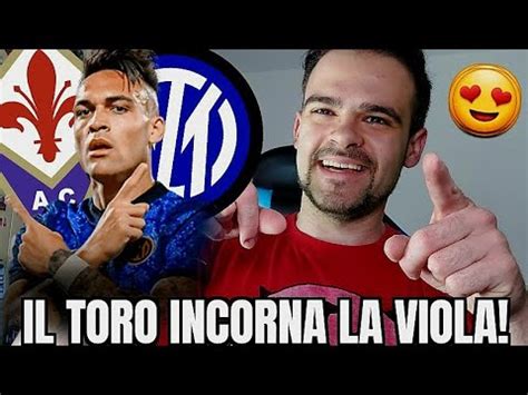 FIORENTINA INTER 1 2 GRANDE VIOLA MA LAUTARO È un FENOMENO