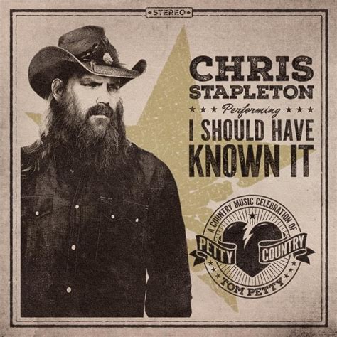 Chris Stapleton I Should Have Known It Lyrics Genius Lyrics