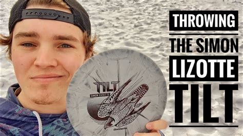 Throwing The Simon Lizotte Tilt Disc Review Youtube