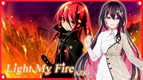 Light My Fire Kotokoazki Youtube