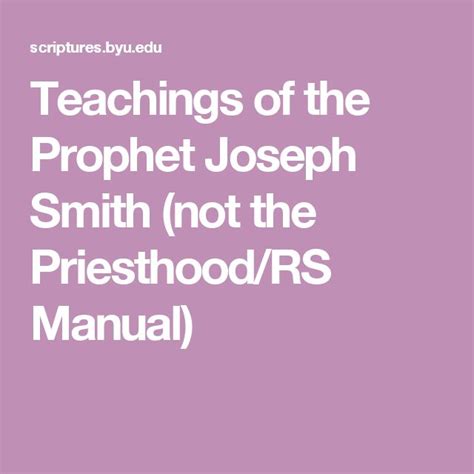 Teachings Of The Prophet Joseph Smith Not The Priesthood Rs Manual