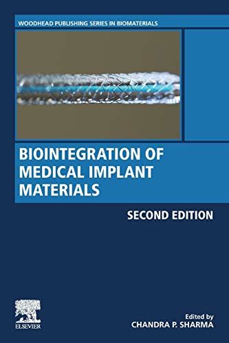 Biointegration Of Medical Implant Materials Science And Design Woodhead Publishing Series In