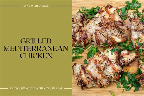 10 Mediterranean Chicken Recipes To Satisfy Your Taste Buds Dinewithdrinks