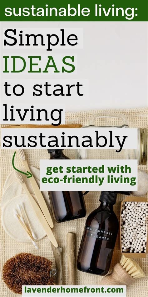 50 Easy Ways To Start Living Sustainably Eco Friendly Living