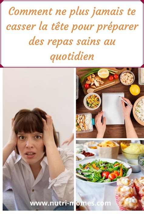 Comment Organiser Ses Repas De La Semaine Et Pr Parer Des Plats Sains