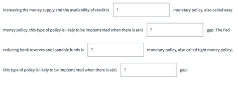 Solved Increasing The Money Supply And The Availability Of Chegg