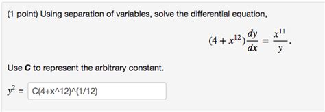 Solved Using Separation Of Variables Solve The Differential