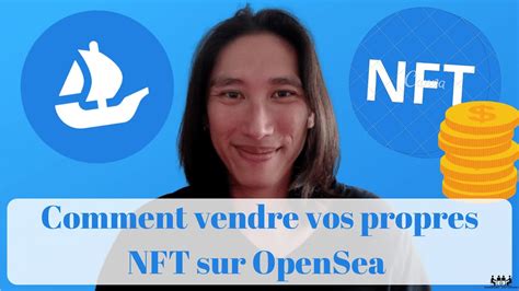 Comment créer et vendre vos propres NFT sur OpenSea gratuitement