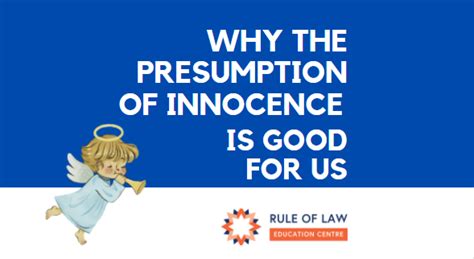 Presumption Of Innocence Rule Of Law Education Centre