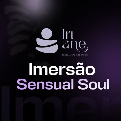 Imersão Sensual Soul Iriane Martins Hotmart