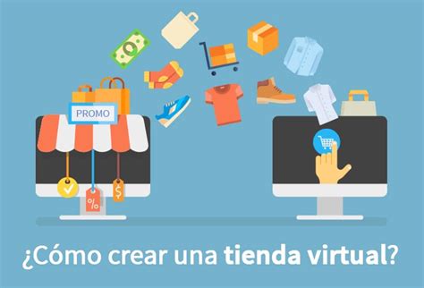 C Mo Crear Una Tienda Virtual Claves Importantes