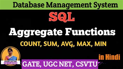 SQL Aggregate Functions COUNT SUM AVG MAX MIN DBMS Lecture 51