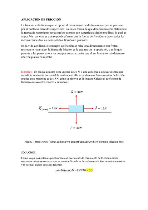 Aplicacion DE LA Friccion APLICACIÓN DE FRICCION La fricción es la