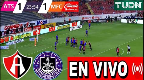 Atlas Vs Mazatl N En Vivo Donde Ver Hora Y Canal Tv Atlas Vs Mazatl N