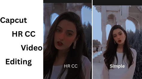 New Trending Hdr Video Editing In Capcut Hdr Effect Capcut Hdr Cc