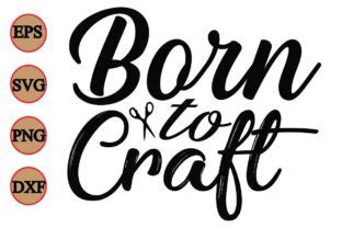 Born To Craft SVG Design Graphic By Febrilife Pro Creative Fabrica