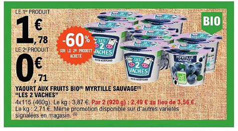 Promo Yaourt Aux Fruits Bio Myrtille Sauvage Les Vaches Chez E