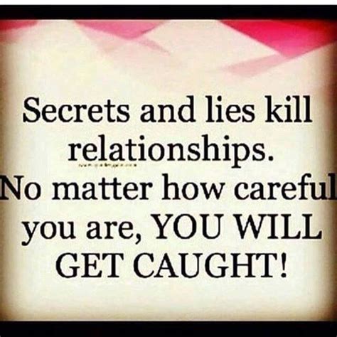 Secrets And Lies Kill Relationships Quote