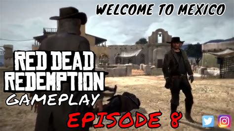 Diatomic Cowboy Red Dead Redemption Gameplay Episode 8 Youtube