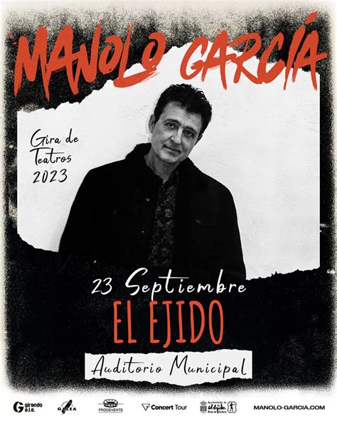 Cultura El Ejido Manolo García Gira de Teatros 2023