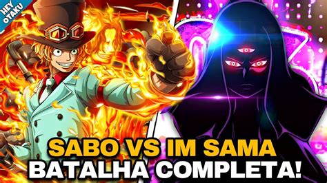 Sabo Vs Im Sama Batalha Completa Veja Como Foi One Piece